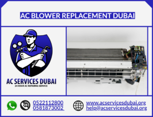 Ac blower replacement Dubai